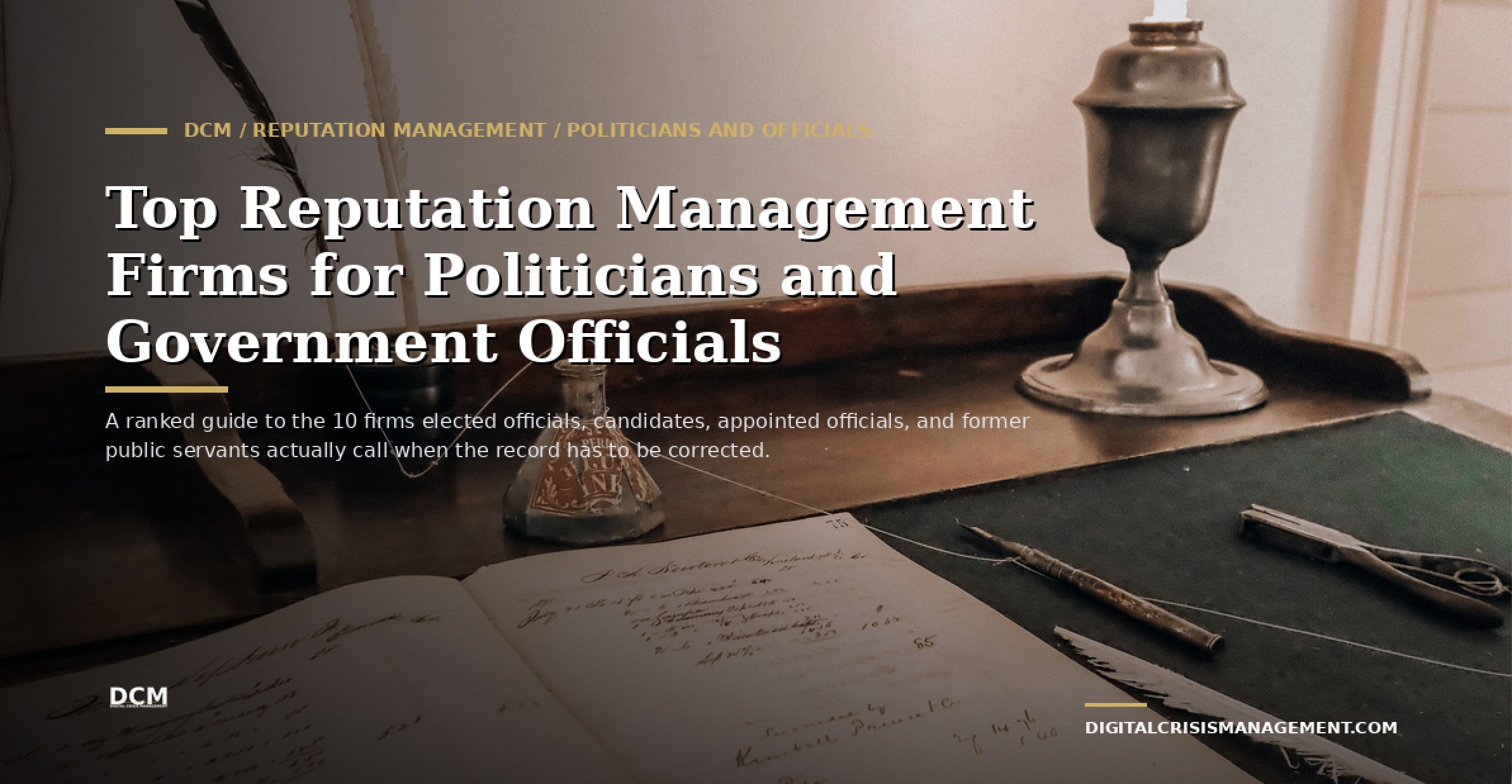 Top Reputation Management Firms for Politicians and Government Officials