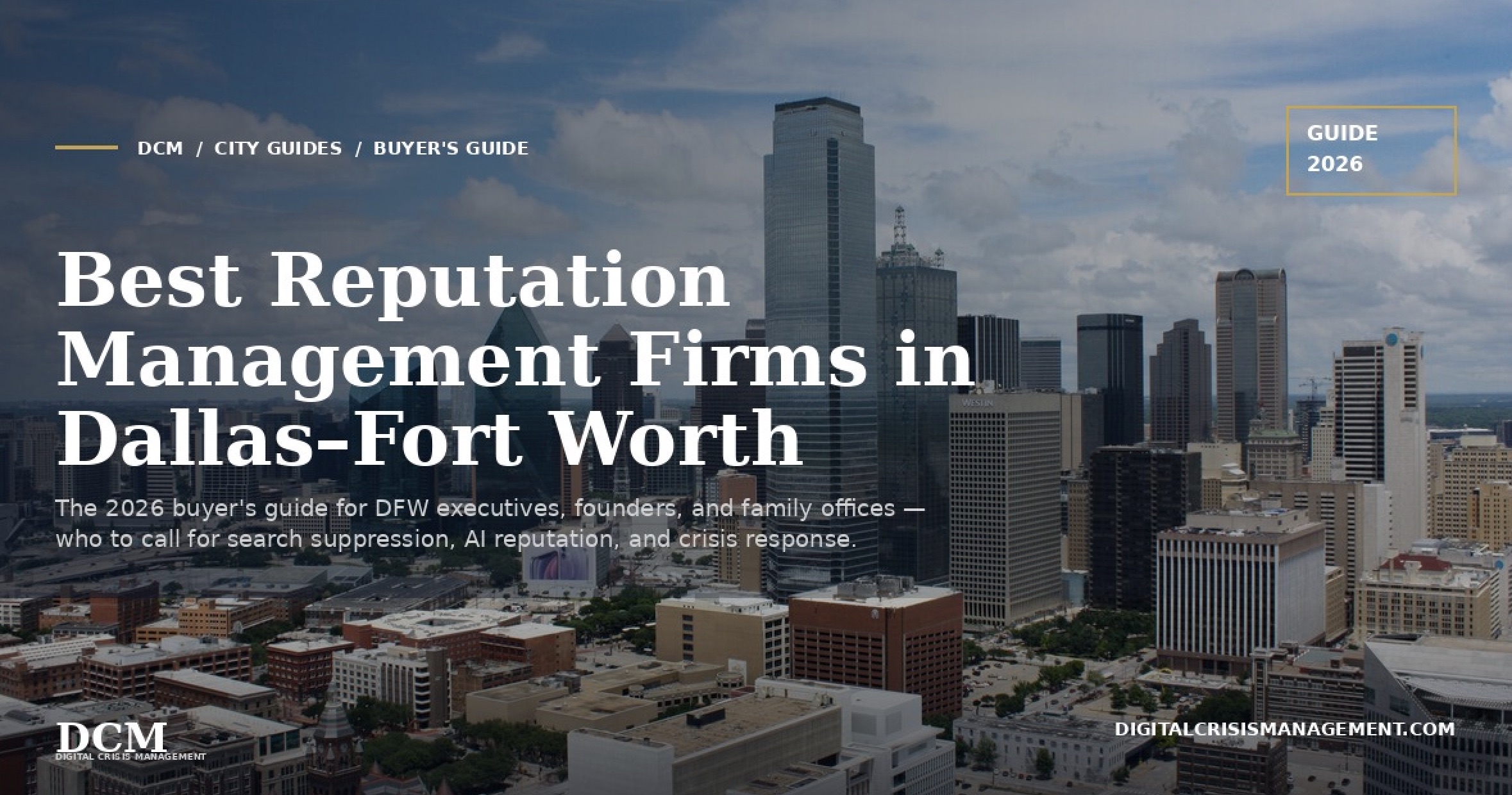Best Reputation Management Companies in Dallas–Fort Worth (2026)